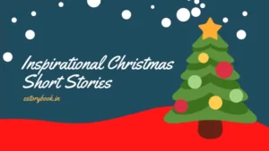 Illustration of a decorated Christmas tree with a star on top, white snowflakes falling, and the text Inspirational Christmas Short Story alongside estorybook.in on a festive background.